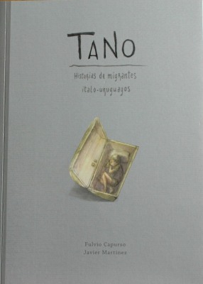 Tano : historias de migrantes ítalo-uruguayos