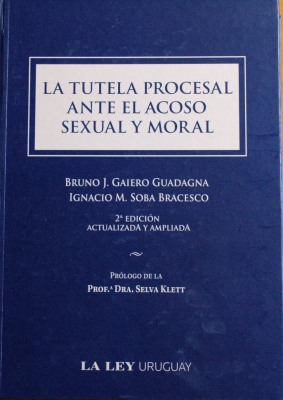 La tutela procesal ante el acoso sexual y moral