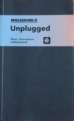 Moleskine/2 : unplugged