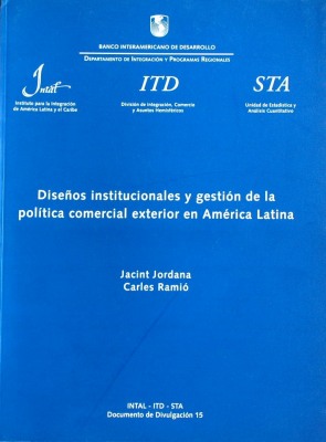 Diseños institucionales y gestión de la política comercial exterior en América Latina