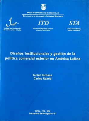 Diseños institucionales y gestión de la política comercial exterior en América Latina
