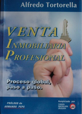 Venta inmobiliaria profesional : proceso global, paso a paso