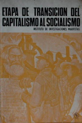 Etapa de transición del capitalismo al socialismo