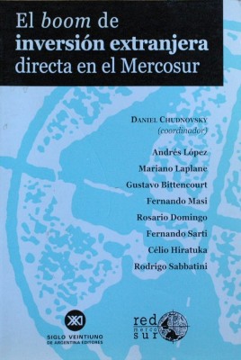 El boom de inversión extranjera directa en el Mercosur