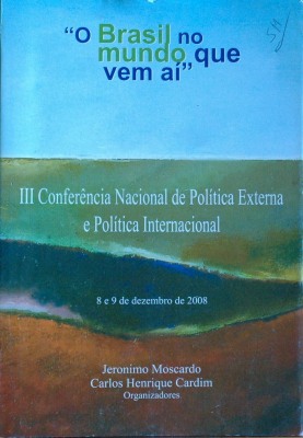 Conferência Nacional de Política Externa e Política Internacional - CNPEPI - (3ª)