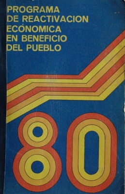 Plan de reactivación económica en beneficio del pueblo