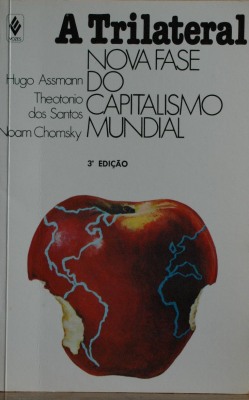 A Trilateral : nova fase do capitalismo mundial