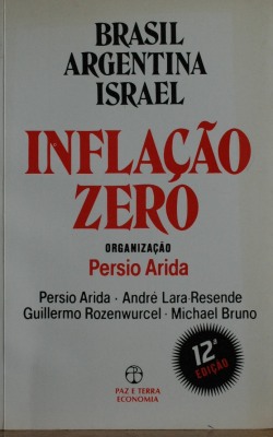 Inflaçao Zero : Brasil, Argentina e Israel
