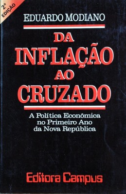 Da inflação ao cruzado : a política economica no primeiro ano da Nova República