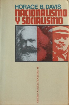 Nacionalismo y socialismo : teorías marxistas y laboristas sobre el nacionalismo hasta 1917