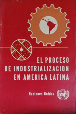 El proceso de industrialización en América Latina