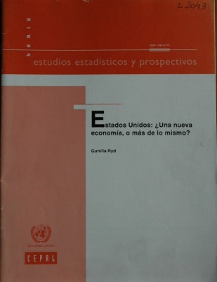 Estados Unidos : ¿una nueva economía, o más de lo mismo?