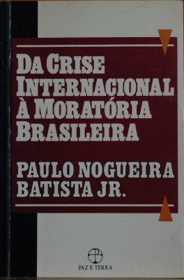 Da crise internacional à moratòria brasilera