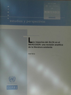 Los impactos del ALCA en el MERCOSUR : una revisión analítica de la literatura existente