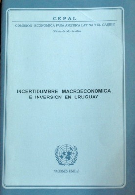Incertidumbre macroeconómica e inversión en Uruguay