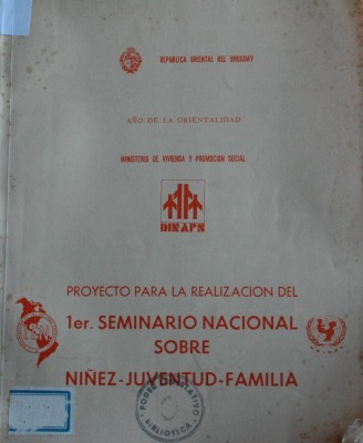 Proyecto : Primer Seminario Nacional sobre Niñez - Juventud - Familia