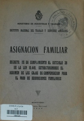 Asignación familiar : decreto : se da cumplimiento al artículo 38 de la Ley 10.449, estructurándose el régimen de las cajas de compensación para el pago de asignaciones familiares