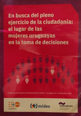 En busca del pleno ejercicio de la ciudadanía : el lugar de las mujeres uruguayas en la toma de decisiones