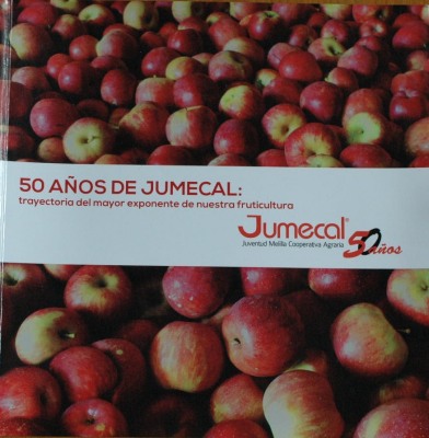 50 Años de Jumecal : trayectoria del mayor exponente de nuestra fruticultura