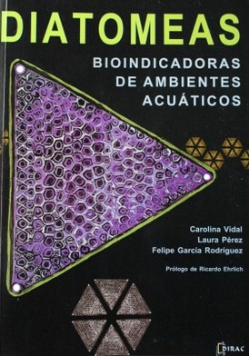 Diatomeas : bioindicadoras de ambientes acuáticos