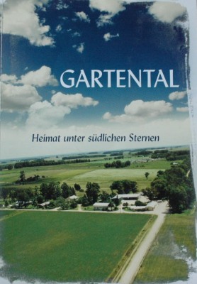 Gartental : heimat unter südlichen Sternen