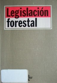 Legislación Forestal