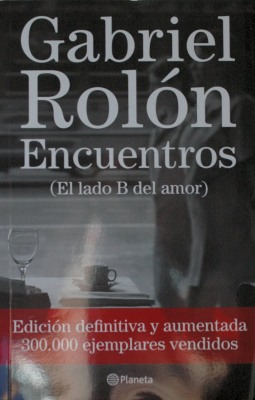 Encuentros : (el lado B del amor)