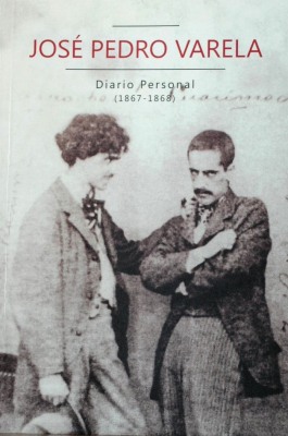 José Pedro Varela : diario personal : (1867 - 1868)