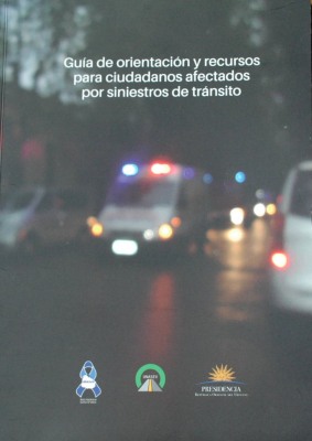 Guía de orientación y recursos para ciudadanos afectados por un siniestro de tránsito