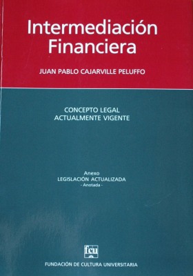 Intermediación financiera : concepto legal actualmente vigente