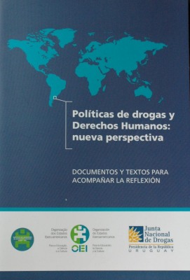 Políticas de drogas y Derechos Humanos : nueva perspectiva