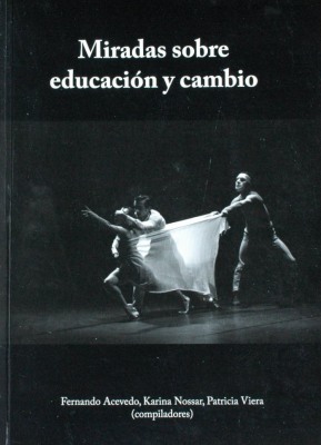 Miradas sobre educación y cambio