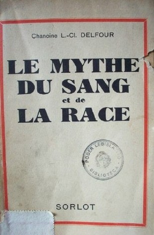 Le mythe du sang et de la race