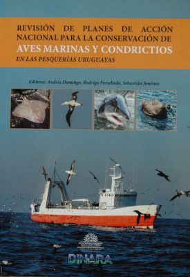 Revisión de planes de acción nacional para la conservación de aves marinas y condrictios en las pesquerías uruguayas