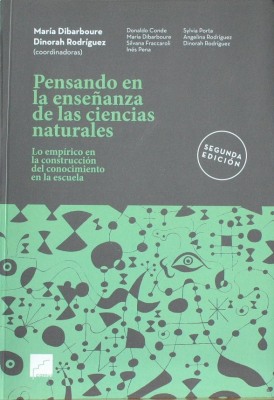 Pensando en la enseñanza de las ciencias naturales : lo empírico en la construcción del conocimiento en la escuela