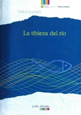 La tibieza del río