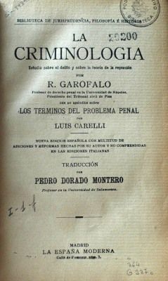 La criminología : estudio sobre el delito y sobre la teoría de la represión