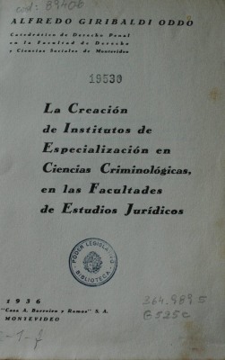 La creación de Institutos de Especialización en Ciencias Criminológicas, en la Facultad de Estudios Jurídicos