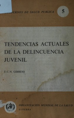 Tendencias actuales de la delincuencia juvenil