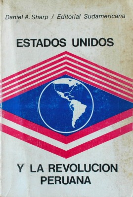 Estados Unidos y la revolución peruana