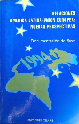 Relaciones América Latina-Unión Europea : nuevas perspectivas