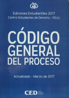 Código General del Proceso : ediciones estudiantiles 2017