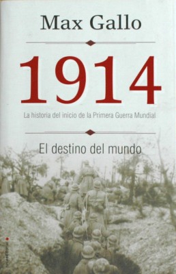 1914 : el destino del mundo