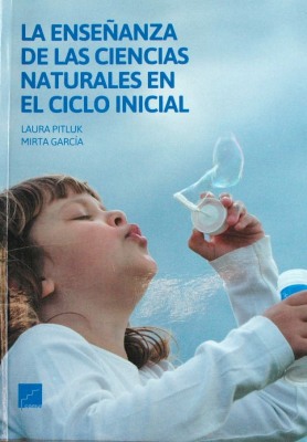 La enseñanza de las Ciencias Naturales en el ciclo inicial