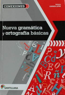 Nueva gramática y ortografía básicas