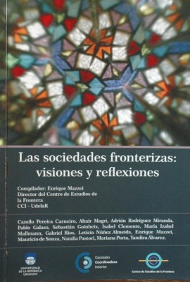 Las sociedades fronterizas : visiones y reflexiones