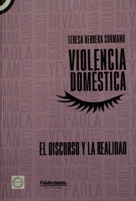 Violencia doméstica : el discurso y la realidad