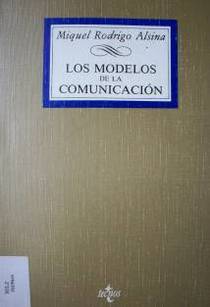 Los modelos de la comunicación.