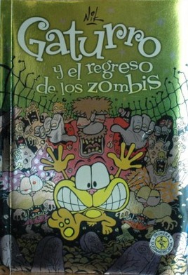 Gaturro : y el regreso de los zombis