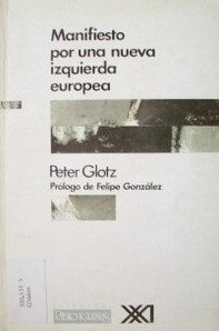 Manifiesto por una nueva izquierda europea.